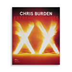 Chris Burden: Extreme Measures