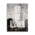 Here and Elsewhere