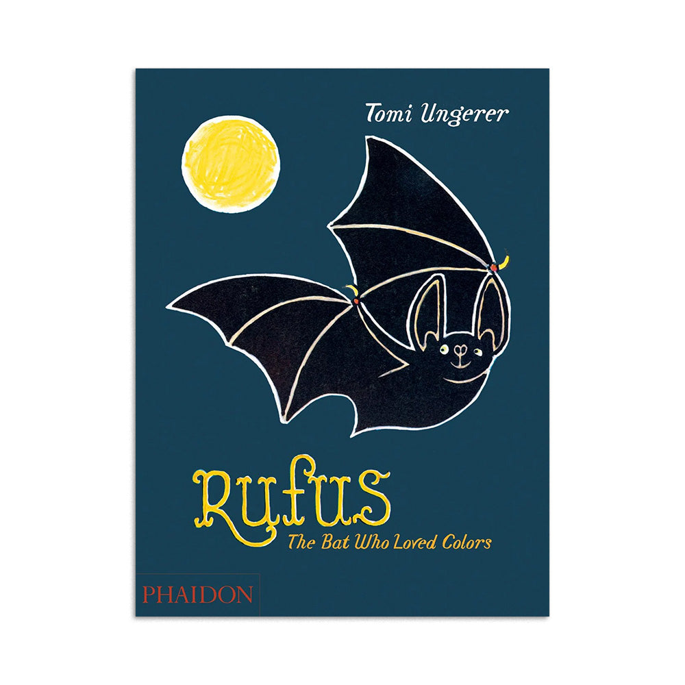 Rufus: The Bat Who Loved Colors